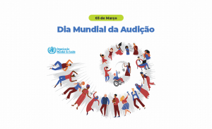 Dia Mundial da Audição